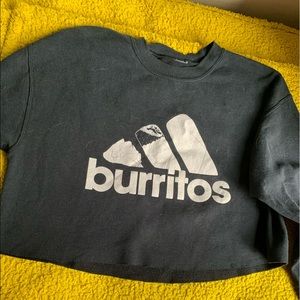 Cropped sweatshirt. ‘Burritos?!’